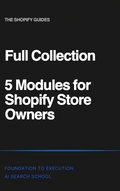 Shopify AI Search Mastery - Complete Series (All 5 Modules)
